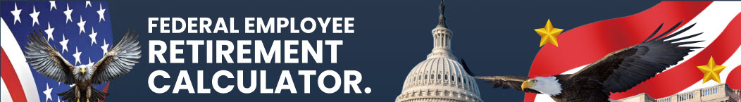 Federal Employee Retirement Calculator